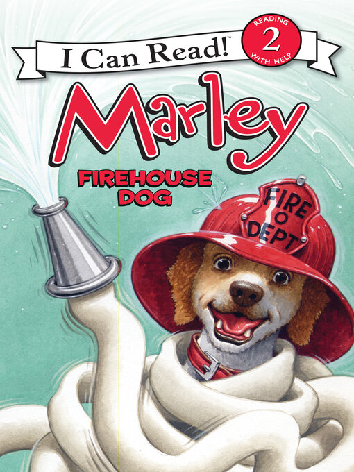 Title details for Firehouse Dog by John Grogan - Available